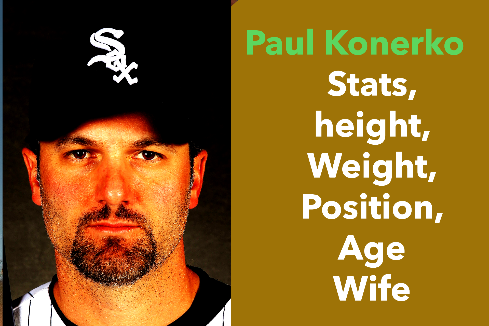 The Legend Paul Konerko Stats, Height, Weight, Position, Age - Base ...