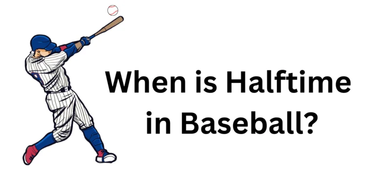 When-is-Halftime-in-Baseball